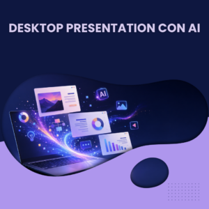 Desktop Presentation con AI