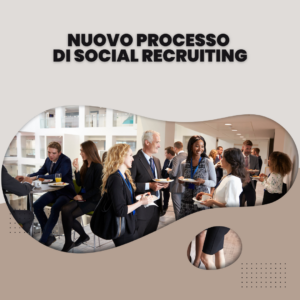 Nuovo Processo di Social Recruiting