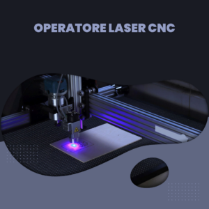 Operatore Laser CNC