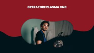 Operatore Plasma CNC