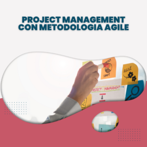 Project Management con Metodologia Agile